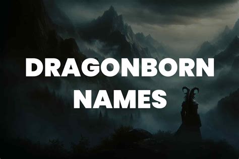 101 Dragonborn Names For Your Next Fantasy Story