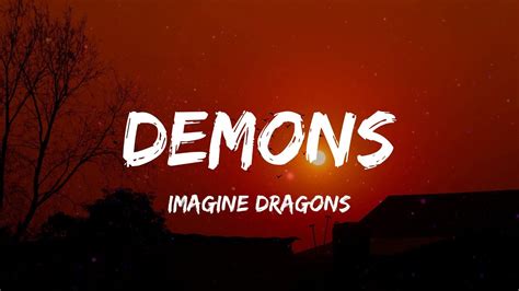 Imagine Dragons Demons Lyrics Its Where My Demons Hide Youtube