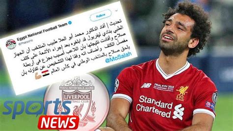 Mohamed Salah Injury Egypt Reveal Major World Cup Update On Liverpool