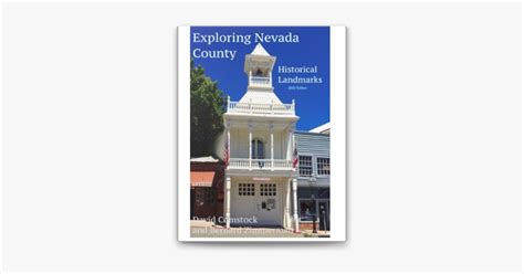‎exploring Nevada County Historical Landmarks 2022 Edition Sur Apple Books