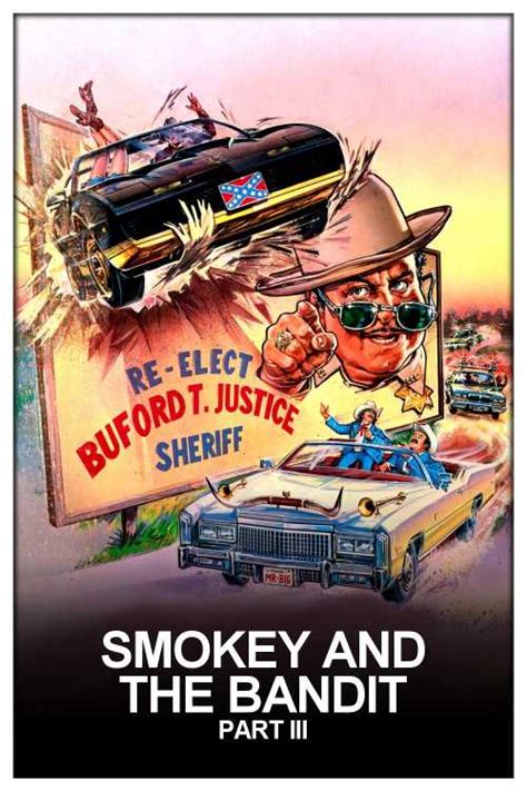 Smokey And The Bandit Part 3 1983 Musikmann2000 The Poster
