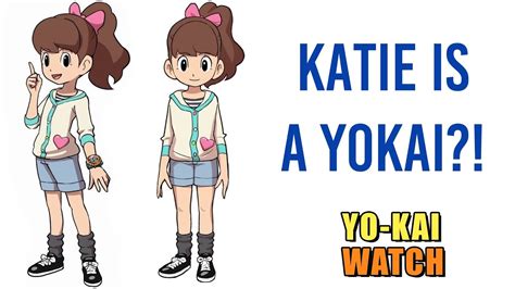 Yo kai watch(citra)#4 espiritan a katie. Katie is actually a Yokai?! - Yo-kai Watch - YouTube