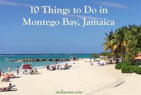 10 Things To Do In Montego Bay Jamaica Stellas Out Jamaica