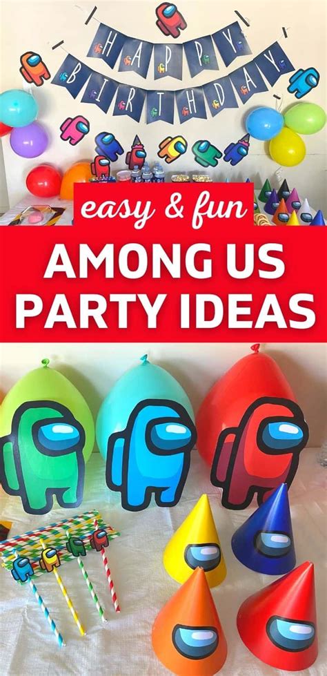 Among Us Birthday Party Ideas For 2022 Parties Made Personal 2022