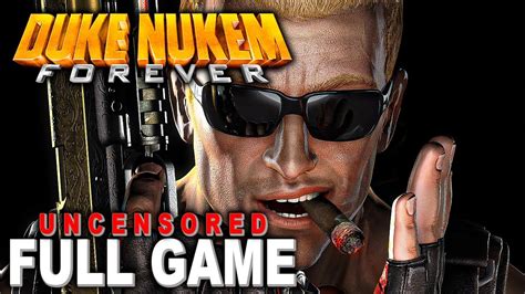 Duke Nukem Forever UNCENSORED Full Game Walkthrough 2K 60FPS PC No