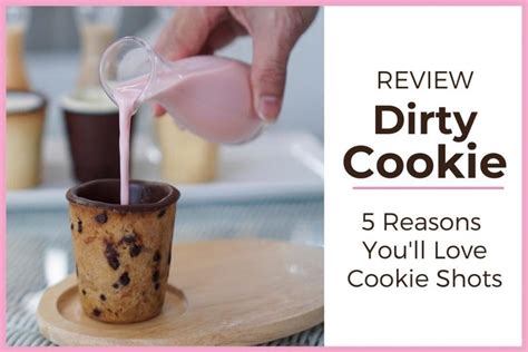 Review Dirty Cookie Shots 2022 The Three Snackateers