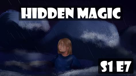 Hidden Magic S1e07 Sso Story Youtube