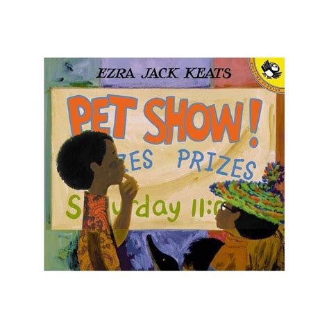 Pet Show By Ezra Jack Keats Paperback Ezra Jack Keats Ezra