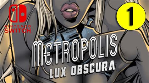 Metropolis Lux Obscura Nintendo Switch Walkthrough Pt Youtube
