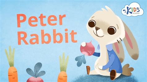 Peter Rabbit Story For Kids Animated Bedtime Story Kids Academy