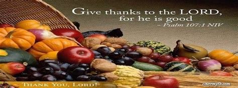 Give Thanks To The Lord For He Is Good Facebook Cover