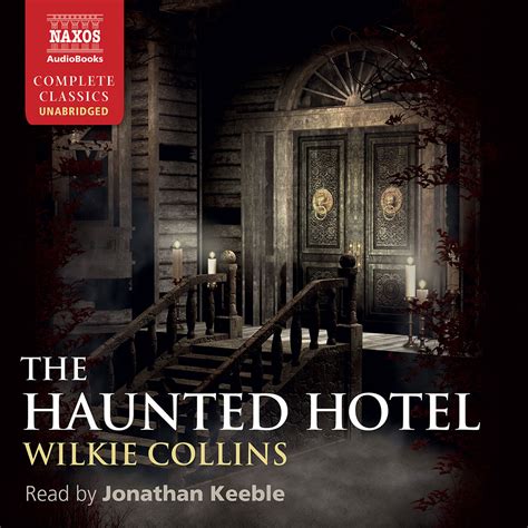 Haunted Hotel The Unabridged Naxos Audiobooks
