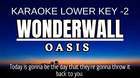 Oasis Wonderwall Karaoke Lower Key Nada Rendah 2 Youtube