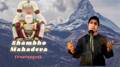 Shambho Mahadeva Unplugged Koustubh Pare Youtube