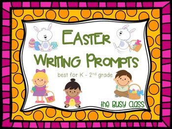 28 видео 242 173 просмотра обновлен 16 мая 2020 г. Easter Writing Prompts (K-2) by The Busy Class | Teachers ...