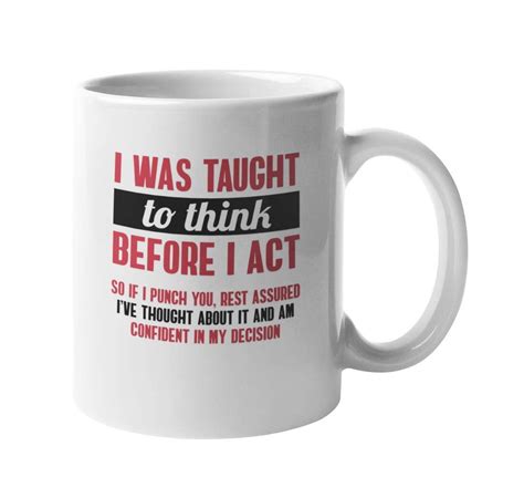 I Was Taught To Think Funny Clever Coffee Tea Gift Mug For Men Women Oz Walmart