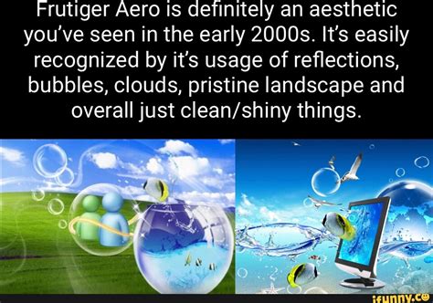 Frutiger Aero Is Definitely An Aesthetic Youve Seen In The Early 2000s
