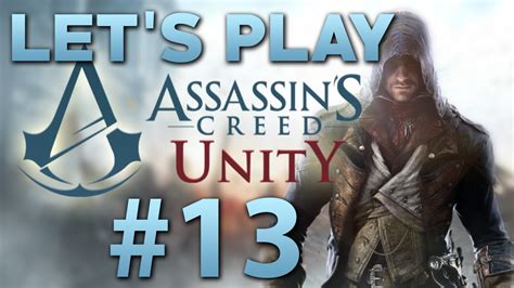 Let S Play Assassin S Creed Unity 13 HD XBOXONE YouTube