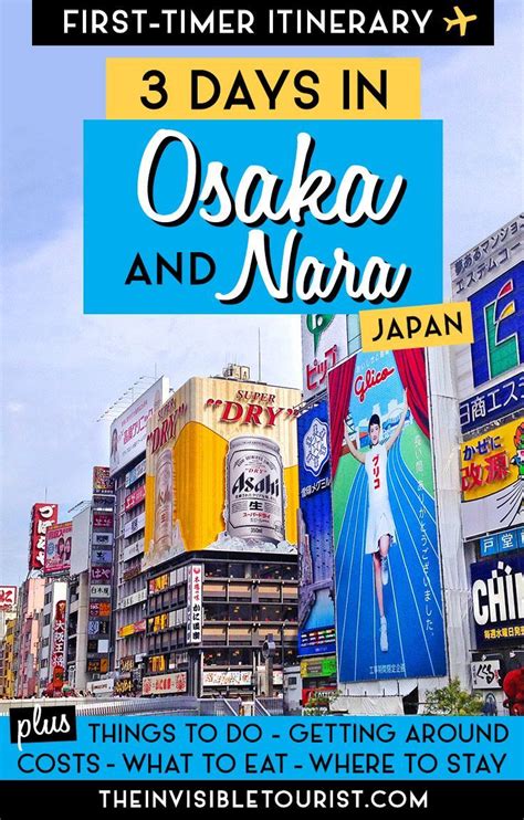 3 Days In Osaka Itinerary Complete Guide Nara Day Trip Japan Travel