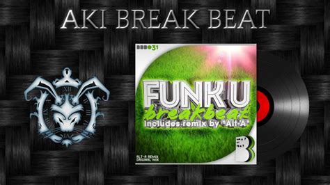 Funk U Breakbeat Original Mix Beat By Brain Youtube