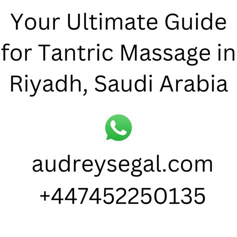 your ultimate guide for tantric massage in riyadh and saudi arabia journal