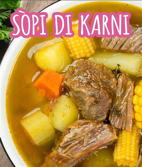 Sopi Di Karni Antilliaanse Rundvlees Soep Recept Rundvlees Soep