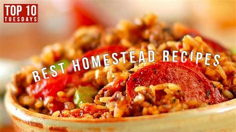 Top 10 Best Homestead Recipes Top 10 Tuesdays Youtube