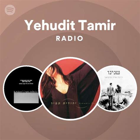 Yehudit Tamir Radio Spotify Playlist
