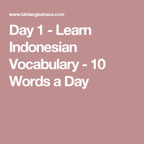Day 1 Learn Indonesian Vocabulary 10 Words A Day Indonesian