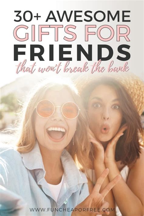 Ts For Friends 30 Ideas That Are Cheap Fun Cheap Or Free