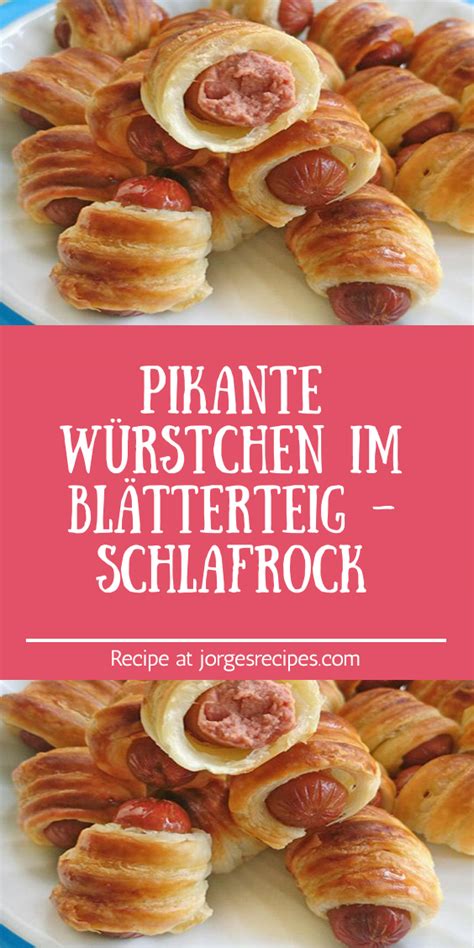 Pikante Würstchen im Blätterteig Schlafrock