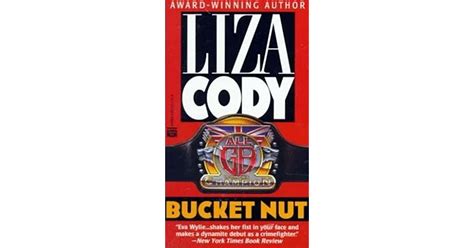 Bucket Nut Eva Wylie 1 By Liza Cody