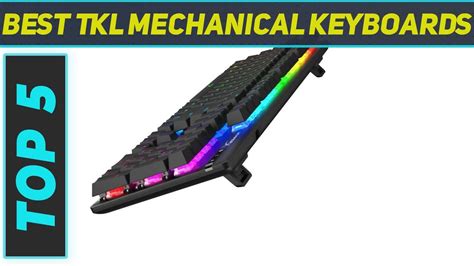 Top 5 Best Tkl Mechanical Keyboards 2023 Youtube