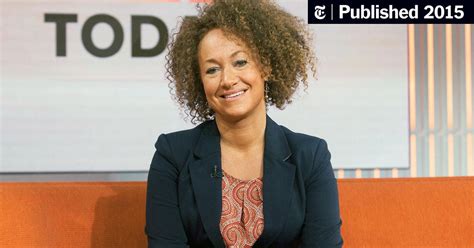 Rachel Dolezal In Center Of Storm Is Defiant ‘i Identify As Black The New York Times