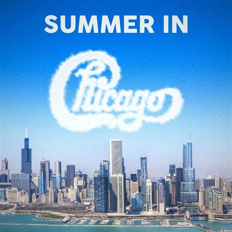 Summer In Chicago Chicago Mp3 Buy Full Tracklist