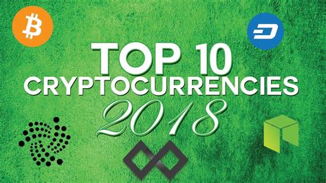 However, most of the coins at the top just exchange positions. Top 10 cryptocurrencies for 2018: Part 2 - Verge, NEO ...