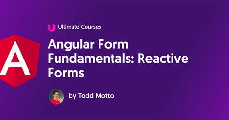 Angular Form Fundamentals Reactive Forms Ultimate Courses