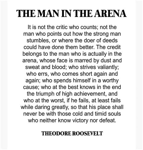 The Man In The Arena ~ Theodore Roosevelt Quotes To Live By Wise