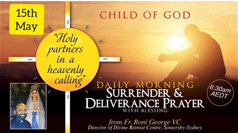 Morning Surrender And Deliverance Prayer Reflections On Gods Work