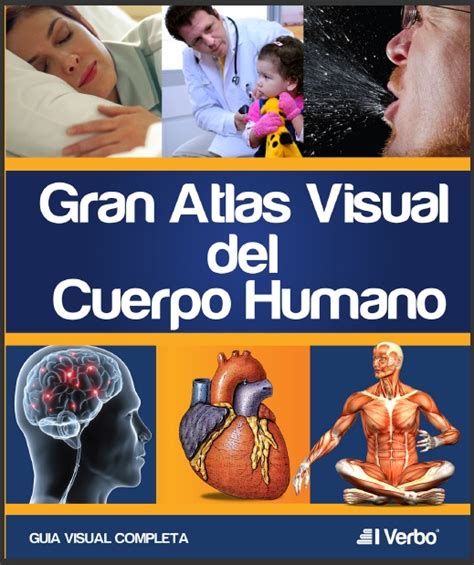 Libros De Consulta Atlas Del Cuerpo Humano
