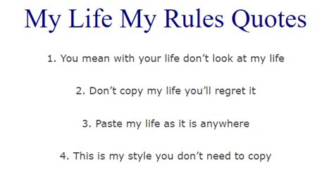 Best Unlimited Ideas For My Life My Rules Quotes 2022 With Images