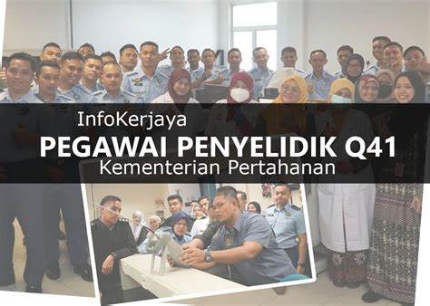 Infokerjaya Pegawai Penyelidik Q41 Di Kementerian Pertahanan Malaysia