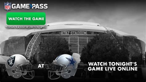 How To Watch All Out Of Market Nfl Games - NFL Game Pass: Out-Of-Market Fans Can Watch Raiders At Cowboys Live Online
