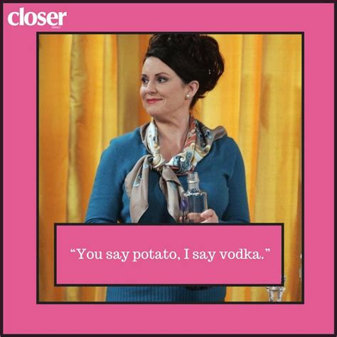 Karen Walker Quotes 17 One Liners From Megan Mullallys Will And Grace