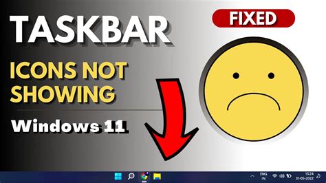 Taskbar Icons Not Showing On Windows 11 2023 Updated Fix Youtube