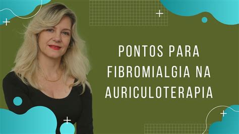 Características distribuição sexo idade localização algometria radiação espasmo muscular fraqueza muscular adm atividade muscular contração local à palpação. Pontos para fibromialgia na auriculoterapia 👂 - YouTube