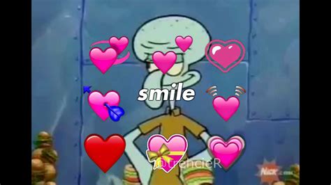 I Love Squidward ️ You So Fn Precious When You Smile Youtube