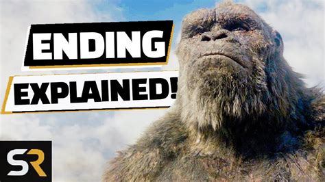 Godzilla Vs Kong Ending Explained Youtube