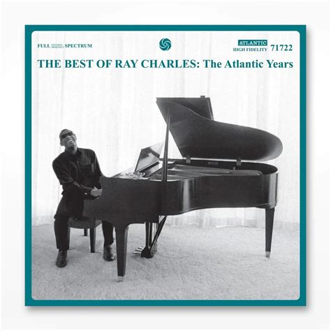 The Best Of Ray Charles The Atlantic Years Atlantic High Fidelity
