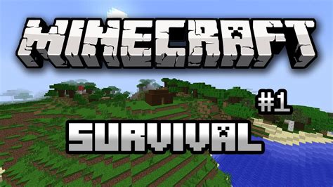 Minecraft Survival Season 1 Ep 1 Getting Started YouTube
